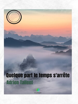 cover image of Quelque part le temps s'arrête